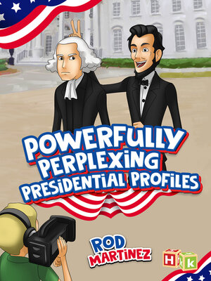 cover image of Powerfully Perplexing Presidential Profiles